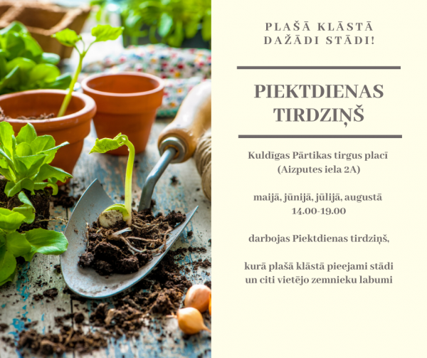 Piektdienas tirdzis maijs augusts