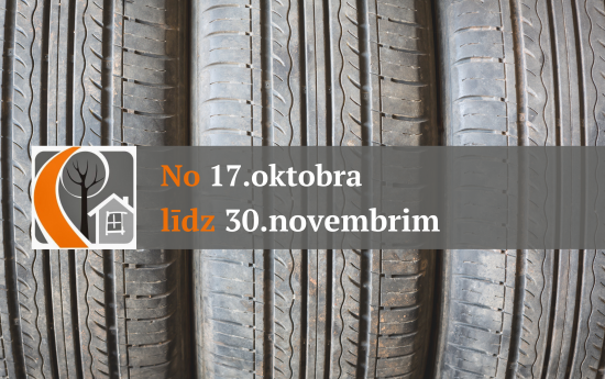 Aicinām iedzīvotājus bez maksas nodot nolietotās riepas 