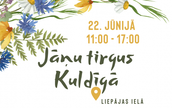 Jāņu tirgus Kuldīgā - 22.jūnijā
