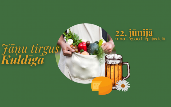 Jāņu tirgus Kuldīgā - 22. jūnijā