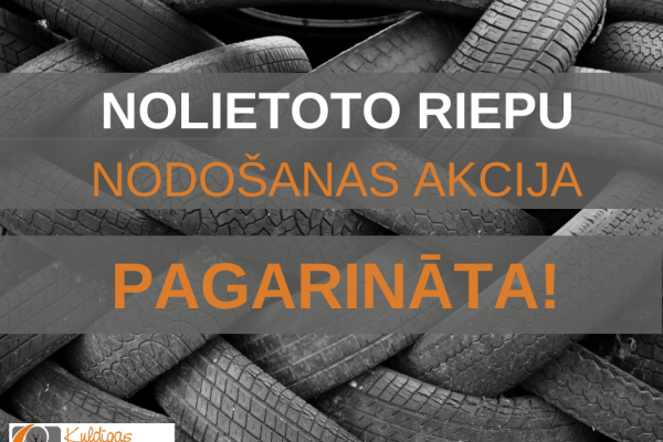 Pagarināta nolietoto riepu nodošanas akcija