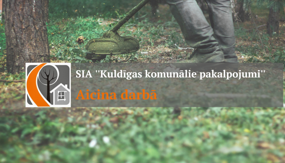 Vakance - labiekārtošanas strādnieks/pļāvējs