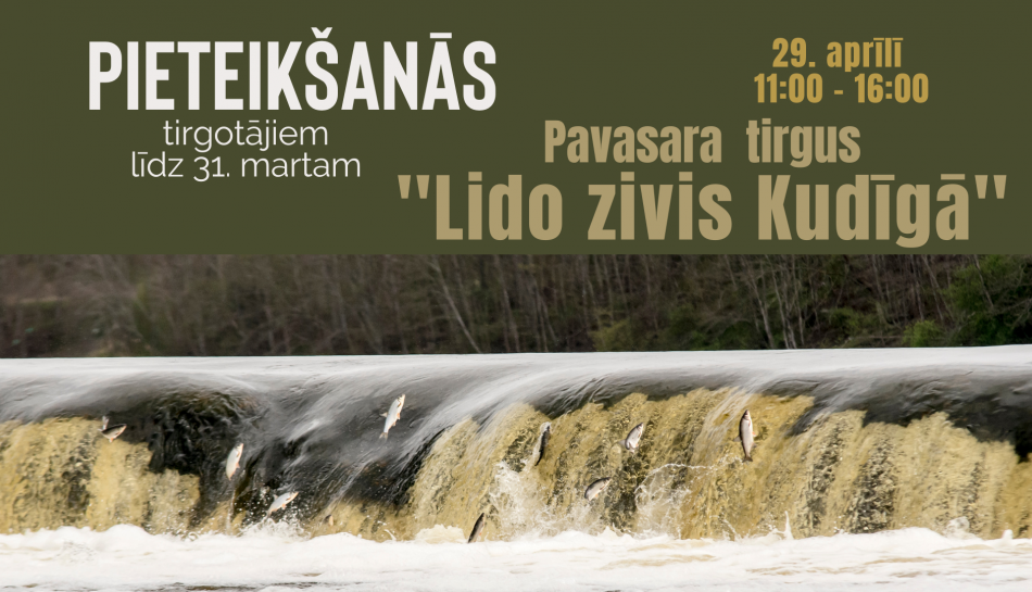 Aicinām tirgotājus pieteikt dalību Pavasara tirdziņam palu šovā "Lido zivis Kuldīgā" 