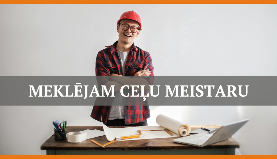 Aicinām komandā ceļu meistaru